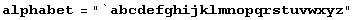 alphabet = "`abcdefghijklmnopqrstuvwxyz"