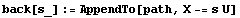 back[s_] := AppendTo[path, X -= s U]