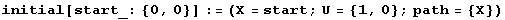 initial[start_: {0, 0}] := (X = start ; U = {1, 0} ; path = {X})