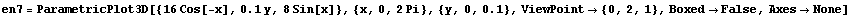 en7 = ParametricPlot3D[{16 Cos[-x], 0.1y, 8 Sin[x]}, {x, 0, 2 Pi}, {y, 0, 0.1}, ViewPoint -> {0, 2, 1}, Boxed -> False, Axes -> None]